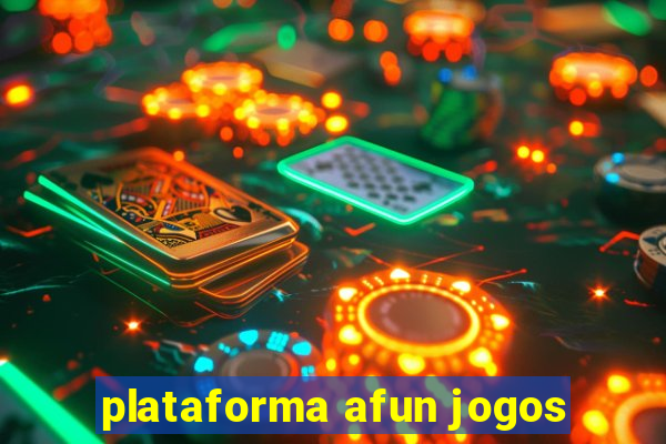 plataforma afun jogos